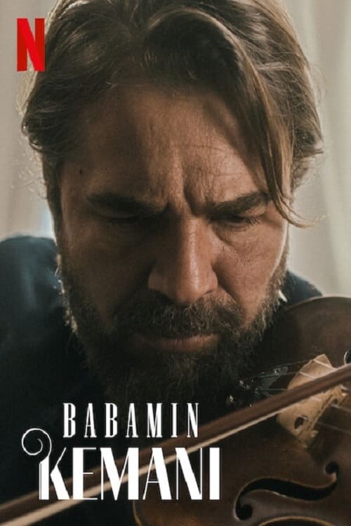 مشاهدة فيلم كمان ابي 2022 Babamın Kemanı مترجم موقع قصة عشق الاصلي